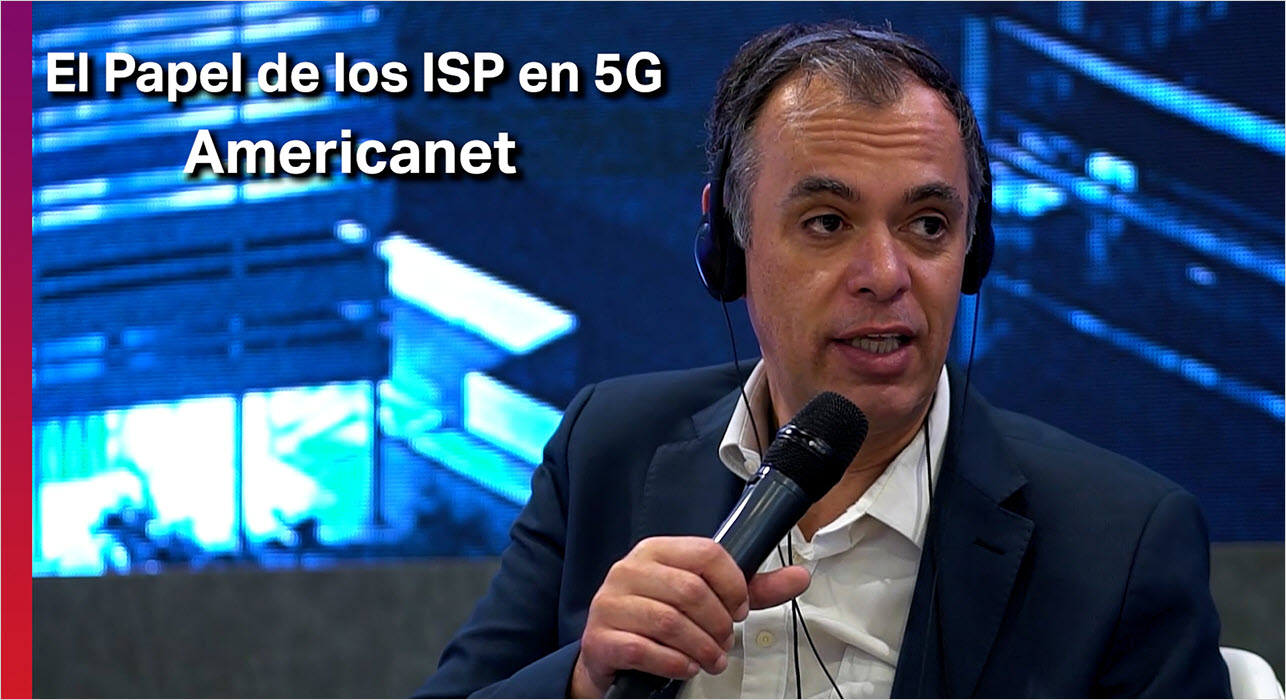 El Papel de los ISP en 5G Americanet